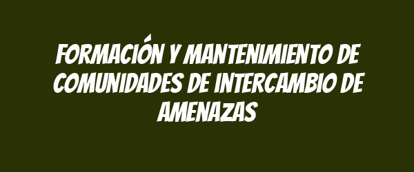 Formación y mantenimiento de comunidades de intercambio de amenazas