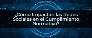 Cómo Proteger tu Empresa del Impacto de las Redes Sociales.